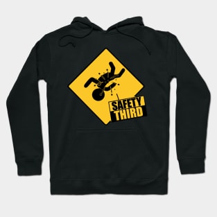 Safety Third Hoodie